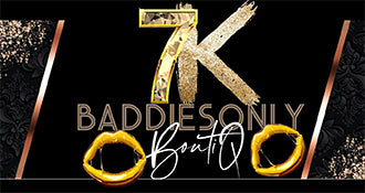 7KS BADDIESONLY BOUTIQ 